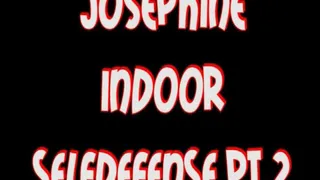 Josephine indoor selfdefense pt2