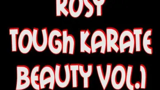 Rosy tough karate beauty vol.1