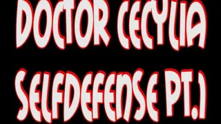 SHORT MOVIE- Doctor Cecylia selfdefense pt1