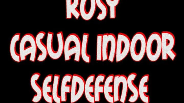 Rosy casual indoor selfdefense