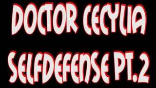 SHORT MOVIE- Doctor Cecylia selfdefense pt2