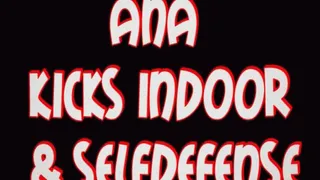 Ana kicks indoor & selfdefense