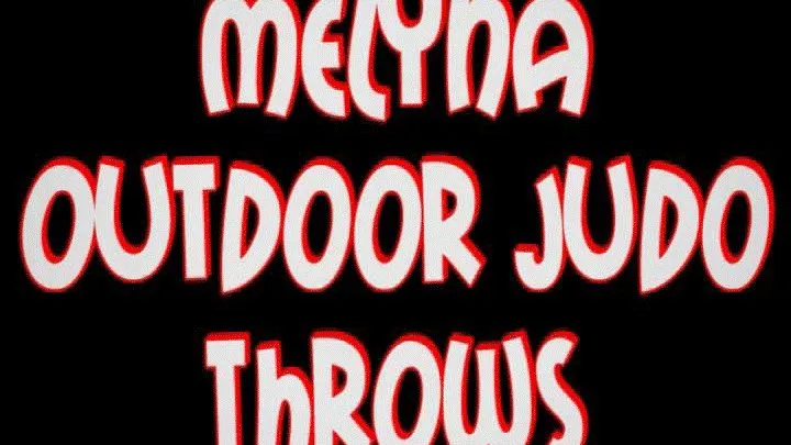 Melyna outdoor judo throws