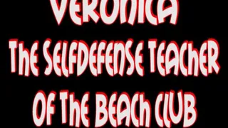 SHORT MOVIE - Veronica the selfdefense teacher of the beach club