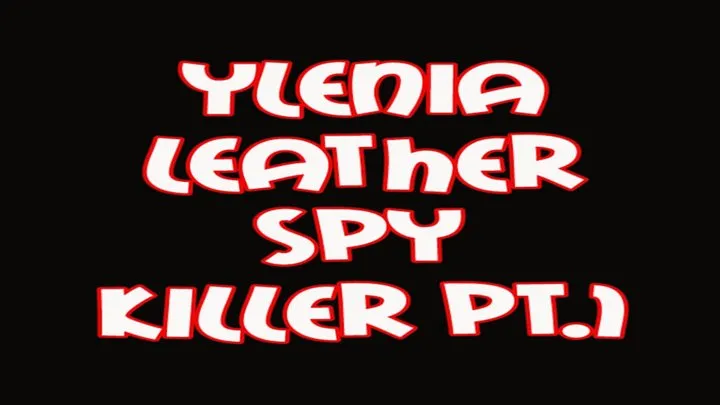 Ylenia leather spy pt.1