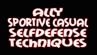 Ally sportive casual selfdefense techniques