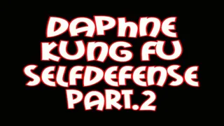 Daphne kung fu selfdefense pt.2