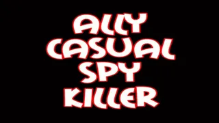 Ally casual spy