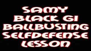 Samy black gi ballbusting selfdefense lesson
