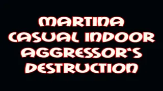 Martina casual indoor aggressor's destruction