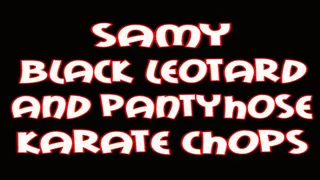Samy black leotard and pantyhose karate chops