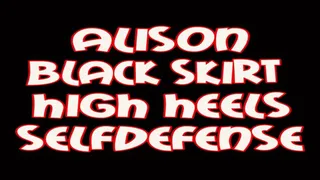 Alison black skirt selfdefense