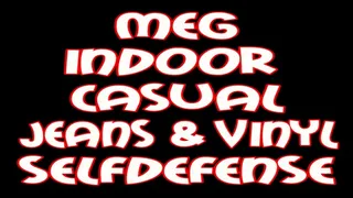 Meg indoor casual jeans & vinyl selfdefense