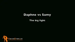 Daphne VS Samy: the big fight