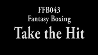 FFB043 Can You Take the Hit 1