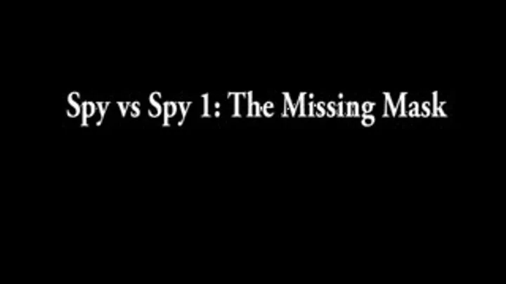 FFB013 Spy vs Spy 1: The Missing Mask Full Video