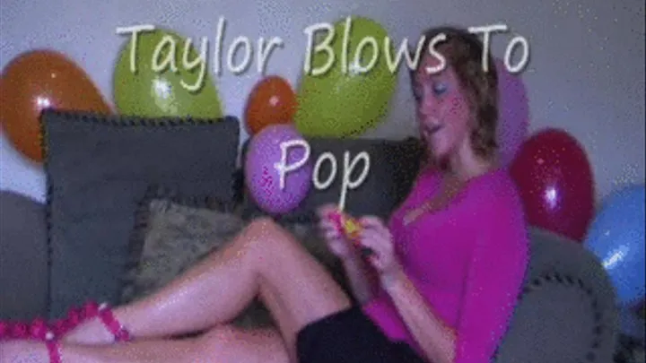 Taylor Blows Her First Balloons Streaming