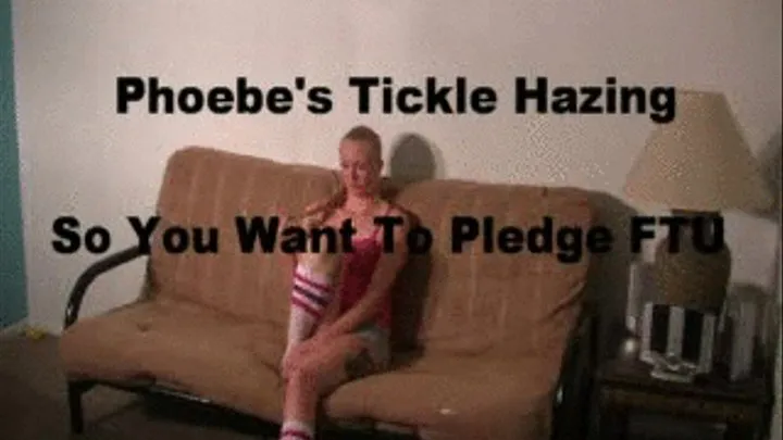 Phoebe's Tickle Hazing Streaming