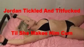 Jordan Tied Tickled And Titfucked Streaming