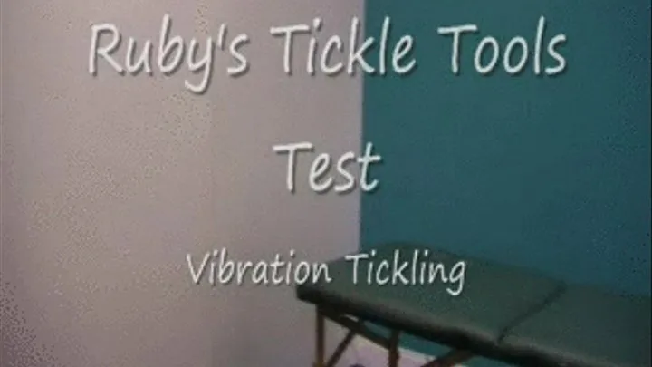 Ruby's Tickle Tools Test