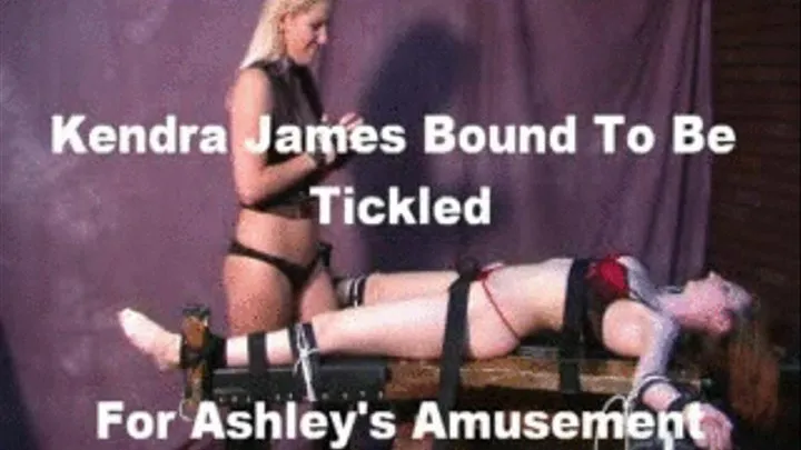 Kendra James Bound To Be Tickled Preview