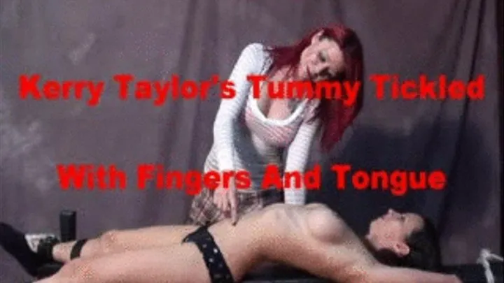 Kerri Taylor's Tummy Tickled