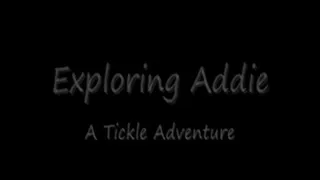 Exploring Addies Tickle Spots streaming