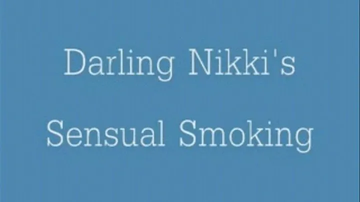 Darling Nikki Smoking Tease