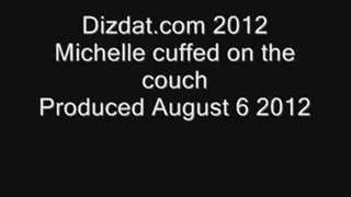 Michelle Cuffed On The Couch