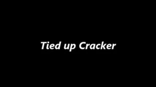 Tied up Cracker