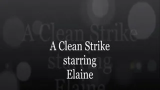 A Clean Strike