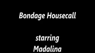 Bondage Housecall