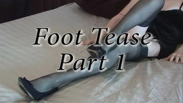 Foot Tease Part 1 Solo MrsClaudia