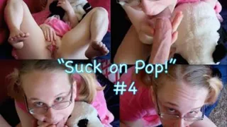 Suck on Pop! #4