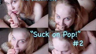 Suck on Pop! #2