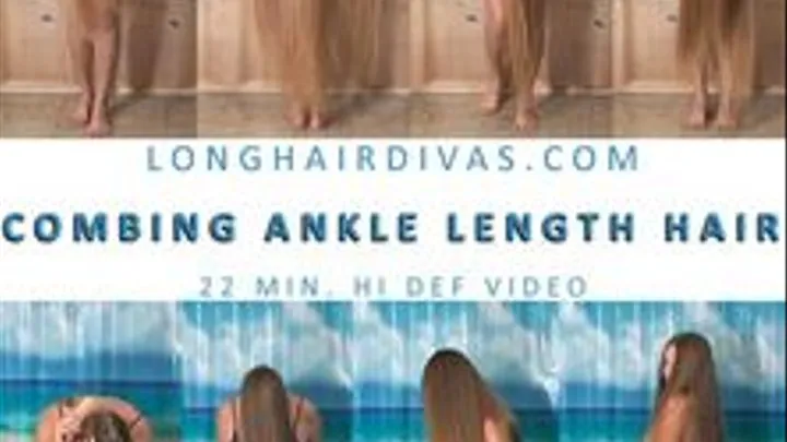 Combing Ankle Length Hair