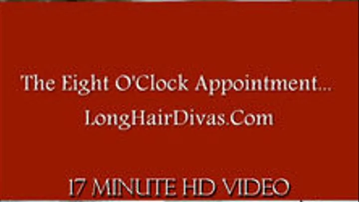 The Eight OClock Appointment