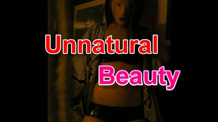 Unnatural Beauty