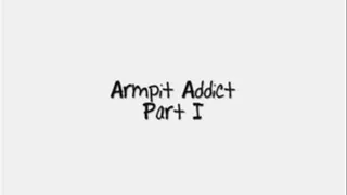 ARMPIT ADDICT