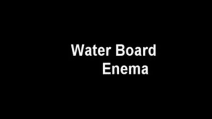 Water Board Enema pt1