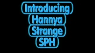 Introducing Hannya Strange SPH