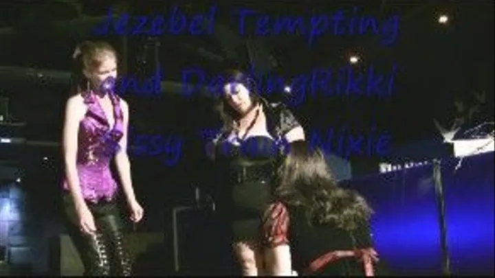 Jezebel Tempting and DarlingRikki Sissy-Train Nixie