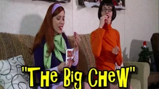 The BigChew With Daphne and Velma - Vivian Ireene Pierce and Maddalyn Raye