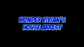 Wonder Vivian - Quick Time - House Arrest!!! knock out gas! handcuffs! Chair tie! all with out her magical Belt! What will Wonder Vivian do!!!