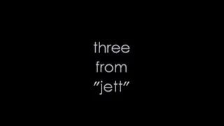 3 from "jett"