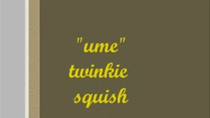 "ume" twinkie squish