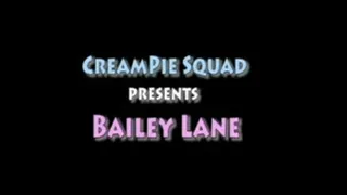 Bailey Beautiful Girl - Creampie Squad [Exclusive Full Video]