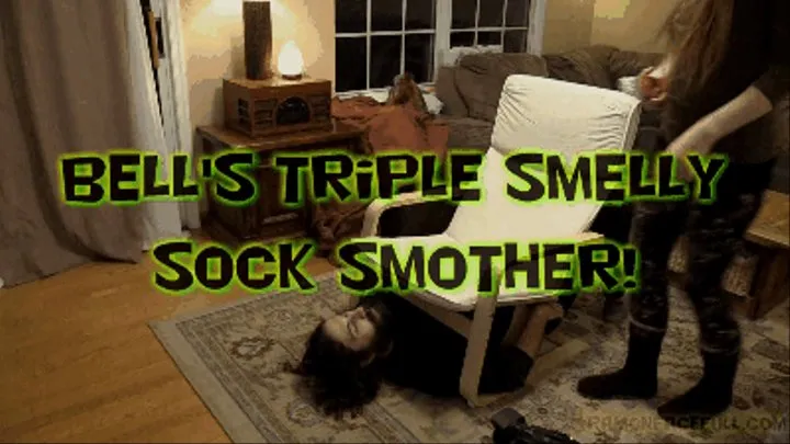 Bell's Triple Smelly Sock Smother!