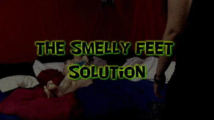 Envy's Smelly Feet Solution!