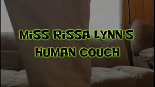 Miss Rissa Lynn's Human Couch!